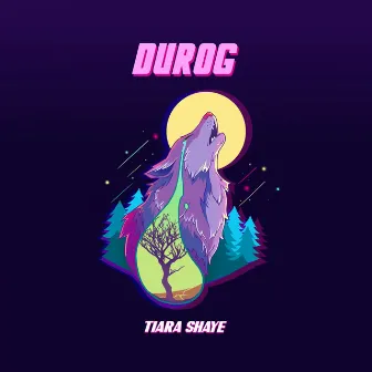 Durog by Tiara Shaye