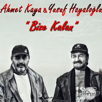 Bize Kalan by Ahmet Kaya