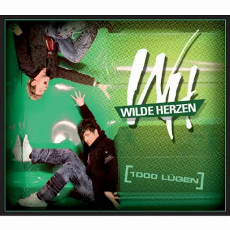 1000 Lügen by Wilde Herzen