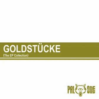 Goldstücke by Pal One