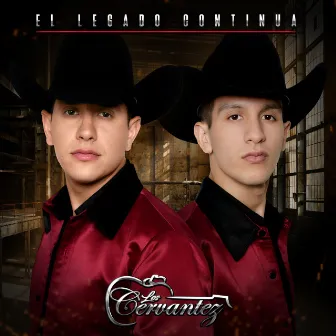 El Legado Continúa by Los Cervantez