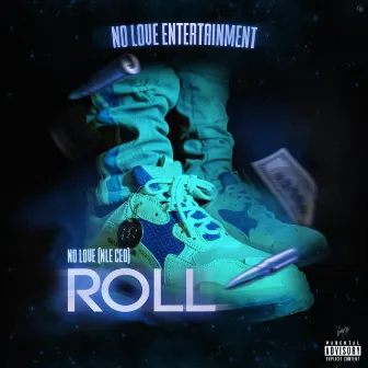 ROLL by Nolove