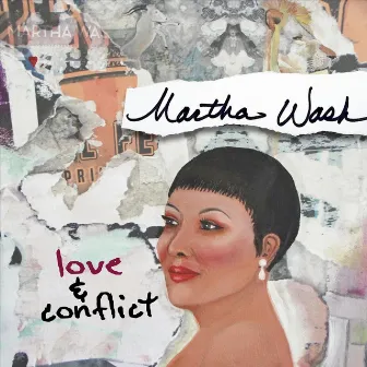 Love & Conflict by Martha Wash