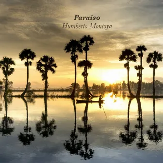 Paraiso by Humberto Montoya