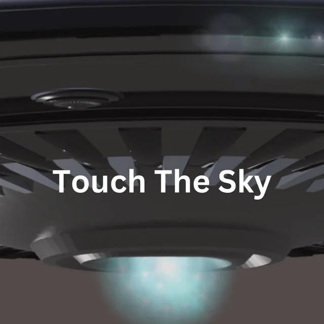 Touch the sky