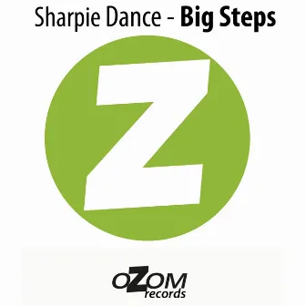 Big Steps by Sharpie Dance