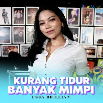 Kurang Tidur Banyak Mimpi by Essa Brillian