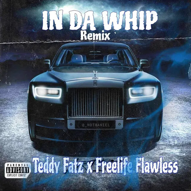 In Da Whip - Remix Pt. 1