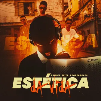 Estética da Vida by Efite