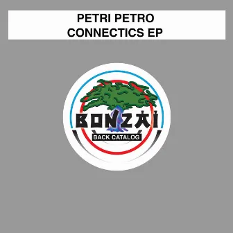 Connectics EP by Petri Petro