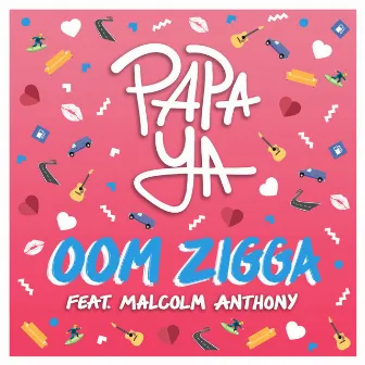 Oom Zigga (feat. Malcolm Anthony) by Papa Ya