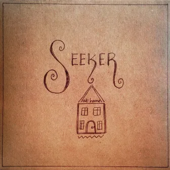 At Home by Seeker