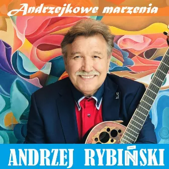 Andrzejkowe Marzenia by Andrzej Rybiński