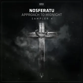 Approach To Midnight Sampler 4 by Nosferatu