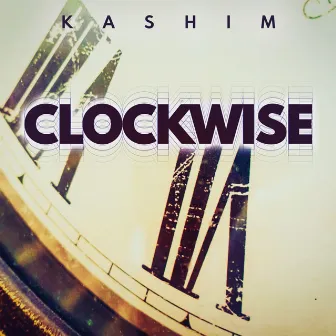 Clockwise by Kashim