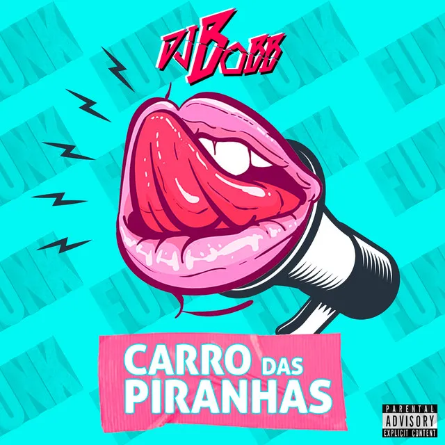 CARRO DAS PIRANHAS