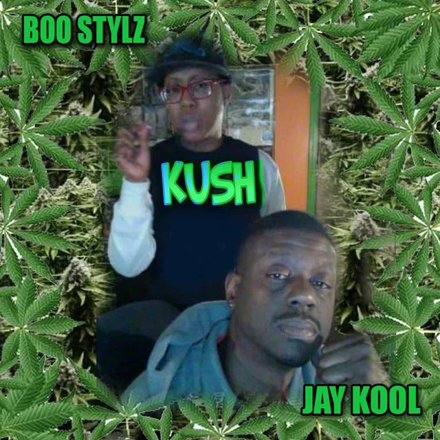 Kush (feat. Boo Stylz)