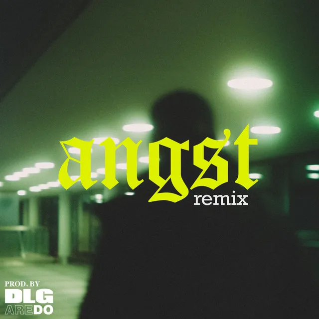 Angst - Remix