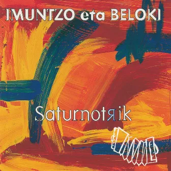 Saturnotrik by Imuntzo Eta Beloki