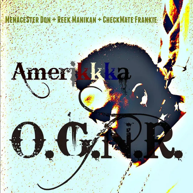 Amerikkka (feat. Reek Manikan & Checkmate Frankie)