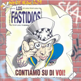 Contiamo su di voi! by Los Fastidios