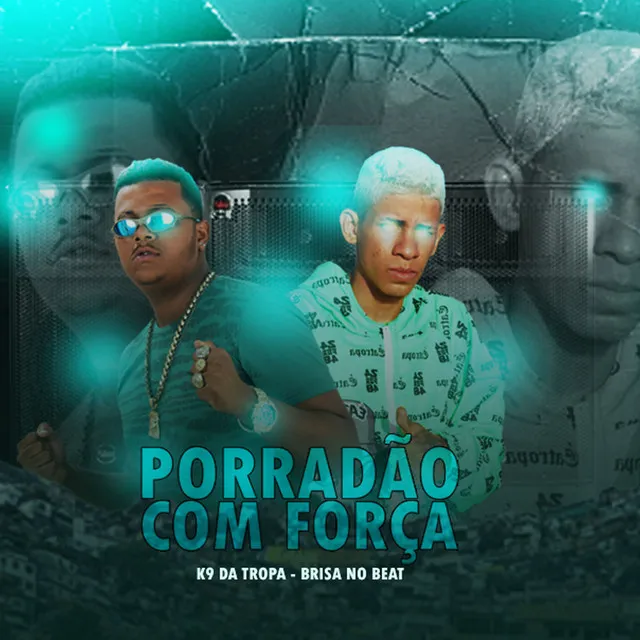 Porradão Com Força