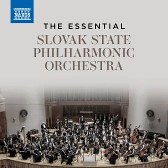 The Essential Slovak State Philharmonic Orchestra by Unknown Artist