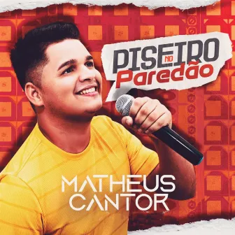 Piseiro no Paredão by Matheus Cantor