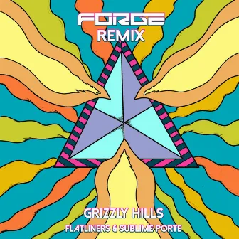 Grizzly Hills (Forge Remix) by Flatliners