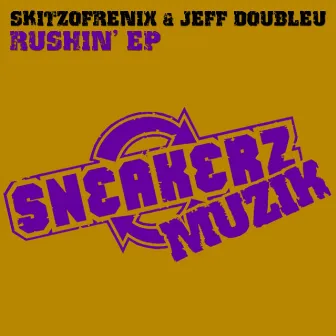 Rushin' EP by Jeff Doubleu