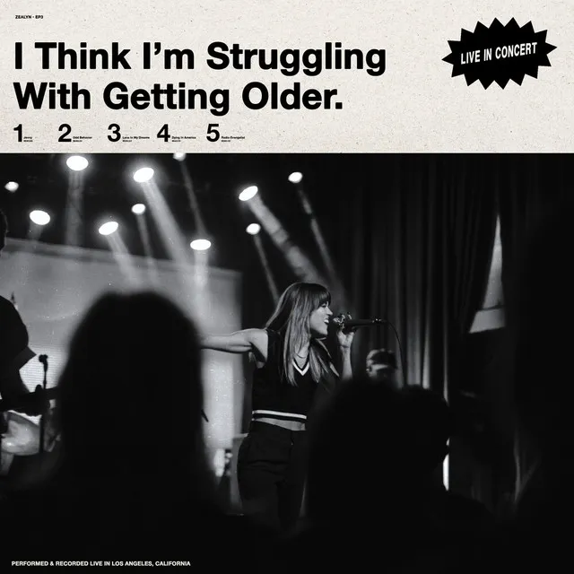 I Think I'm Struggling With Getting Older (Live)