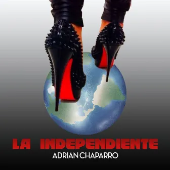 La Independiente by Adrian Chaparro