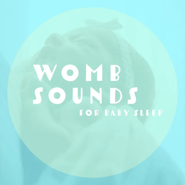 Womb Sound for Calm Sleep