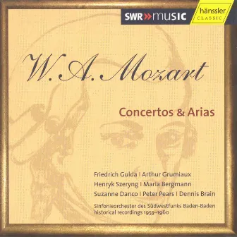 Mozart: Concertos and Arias by SWR Sinfonieorchester des Südwestrundfunks