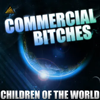 Children Of The World by Commercial Bitches