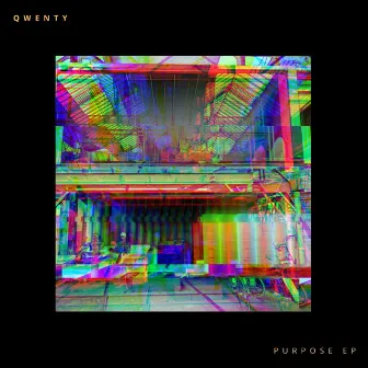 Purpose - EP by Qwenty