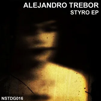 Styro EP by Alejandro Trebor