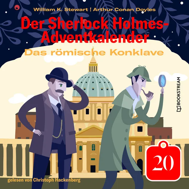 Teil 1 - Das römische Konklave - Der Sherlock Holmes-Adventkalender, Tag 20