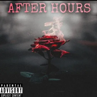 AFTER HOURS by Jay Relentless