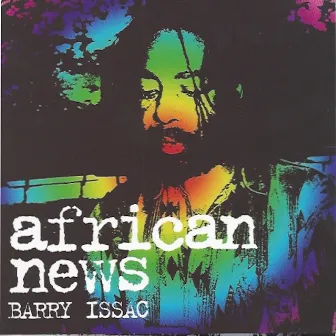 African News by Barry Issac