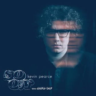 So on... And On (Deluxe) by Kevin Pearce