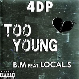 Too Young by 4dp