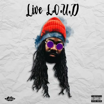 Live L.O.U.D by Rece Miller