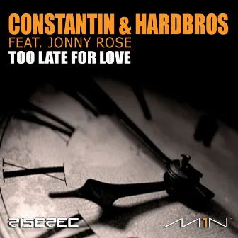 Too Late for Love by Constantin