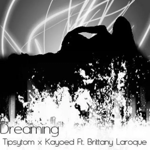 Dreaming (feat. Brittany Laroque) - Original Mix