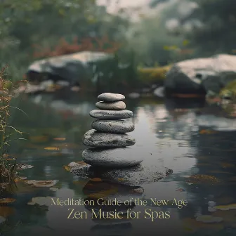 Zen Music for Spas by Meditation Guide of the New Age