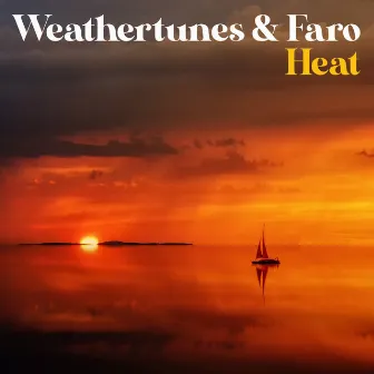 Heat by Faro