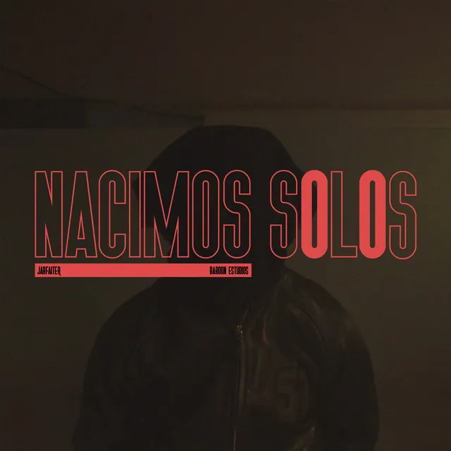 Nacimos Solos