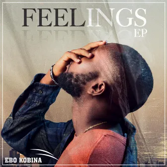 FEELINGS by Ebo kobina