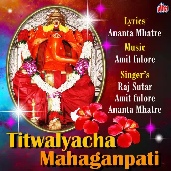 Titwalyacha Maha Ganpati by Raj Sutar